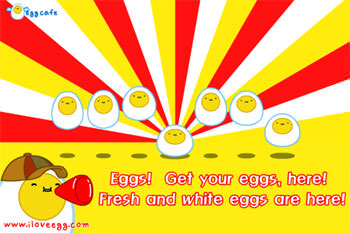 i love egg!
