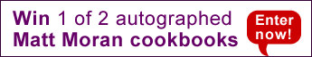 Competition banner - Win 1 of 2 autographed Matt Moran books